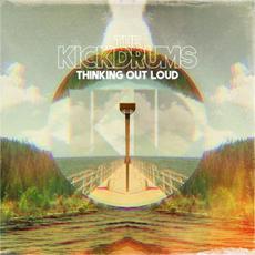 Thinking Out Loud mp3 Album by The Kickdrums
