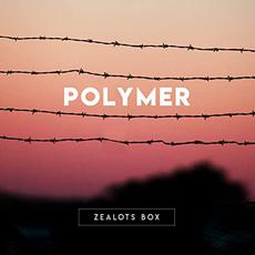 Zealots Box mp3 Album by Polymer