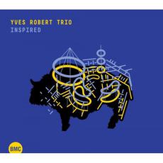 Inspired mp3 Album by Yves Robert Trio