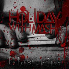 Be Honest I'm Sinner mp3 Album by Holiday With Masha