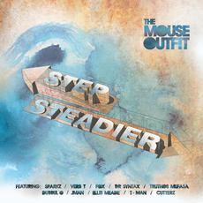 Step Steadier mp3 Album by The Mouse Outfit
