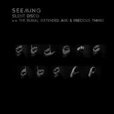 Silent Disco B​/​W The Burial (Extended Mix) & Precious Things mp3 Single by Seeming
