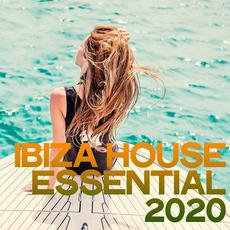 Ibiza House Essential 2020 mp3 Compilation by Various Artists