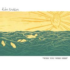 Wish You Were Here mp3 Album by Elder Brother