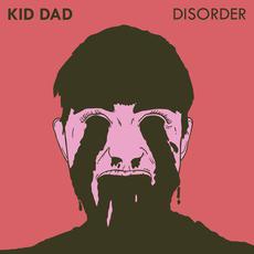Disorder mp3 Album by KID DAD