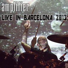 Live in Barcelona 2013 mp3 Live by Amplifier
