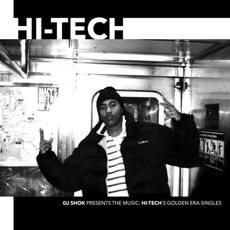 DJ Shok Presents The Music: Hi-Tech's Golden Era Singles mp3 Artist Compilation by Hi-Tech