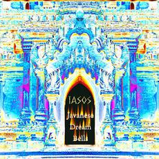 Javanese Dream Bells mp3 Album by Iasos