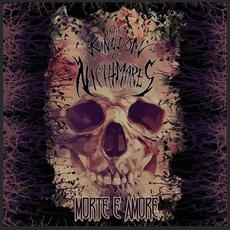 Morte E Amore mp3 Album by In the Kingdom of Nightmares