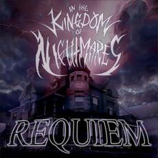 Requiem mp3 Album by In the Kingdom of Nightmares