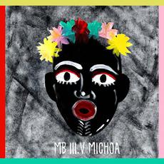 MB I I I. V MICHOA mp3 Album by Moodie Black