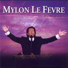 Bow Down mp3 Album by Mylon LeFevre