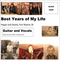 Best Years of My Life mp3 Album by Happy Jack
