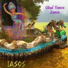 Ubud Trance Dance mp3 Single by Iasos