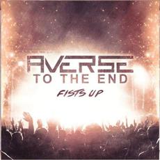 Fists Up mp3 Single by Averse to the End