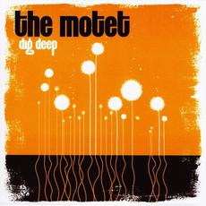 Dig Deep mp3 Album by The Motet