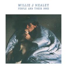People and Their Dogs mp3 Album by Willie J Healey