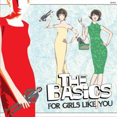 For Girls Like You mp3 Album by The Basics