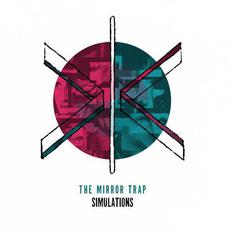 Simulations mp3 Album by The Mirror Trap