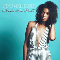 Brand New Heart mp3 Album by Brenda Nicole Moorer