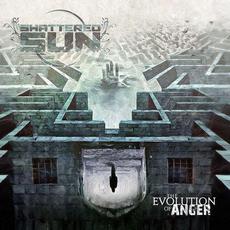 The Evolution of Anger mp3 Album by Shattered Sun