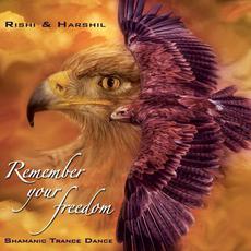 Remember Your Freedom mp3 Album by Rishi & Harshil