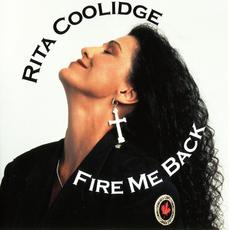 Fire Me Back mp3 Album by Rita Coolidge