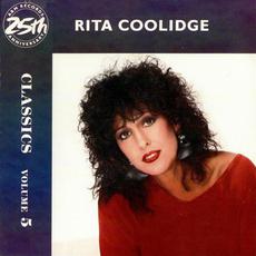 Classics, Volume 5 mp3 Artist Compilation by Rita Coolidge