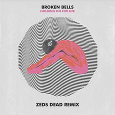 Holding On for Life (Zeds Dead remix) mp3 Remix by Broken Bells
