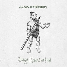 Young Neanderthal mp3 Single by Jealous of The Birds