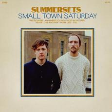 Small Town Saturday mp3 Album by Summersets