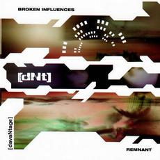 Broken Influences / Remnant mp3 Artist Compilation by Davantage