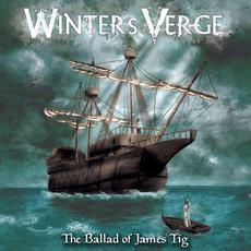 The Ballad of James Tig mp3 Album by Winter's Verge