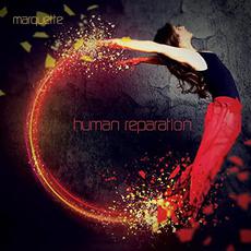 Human Reparation mp3 Album by Marquette
