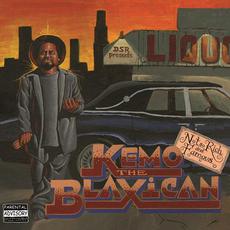 Not So Rich And Famous mp3 Album by Kemo the Blaxican