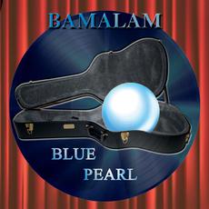 Bamalam mp3 Album by Blue Pearl