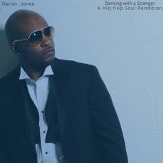 Dancing With a Stranger mp3 Single by Daron Jones