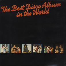 The Best Disco Album in the World mp3 Compilation by Various Artists