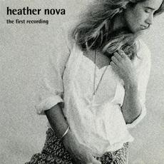 The First Recording mp3 Album by Heather Nova