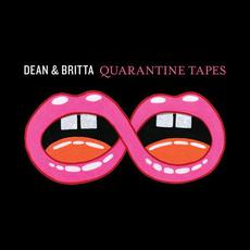 Quarantine Tapes mp3 Album by Dean & Britta
