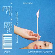 Surviving Is the New Living mp3 Album by Okay Kaya
