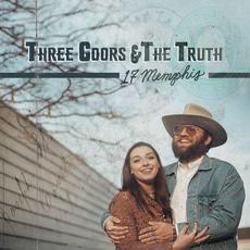 Three Coors & The Truth mp3 Album by 17 Memphis