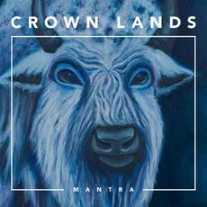 Mantra mp3 Album by Crown Lands