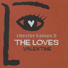 Valentine mp3 Album by Chester Kamen and the Loves