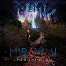 A Tale of Challenging Hope mp3 Album by Mirayon