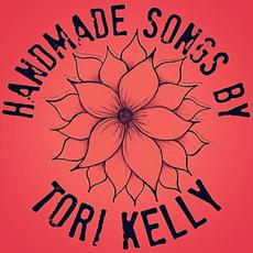 Handmade Songs By Tori Kelly mp3 Album by Tori Kelly