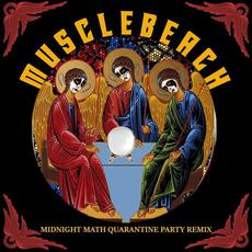Midnight Math Quarantine Party Remix mp3 Single by Muscle Beach
