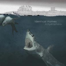 A Hydrophelia mp3 Album by Identical Homes
