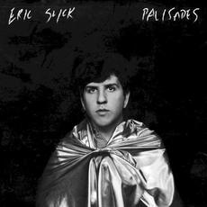 Palisades (Deluxe Edition) mp3 Album by Eric Slick