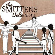 Believe Me mp3 Album by The Smittens
